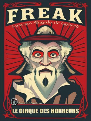 cover image of Freak--Le Cirque des Horreurs